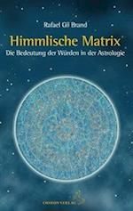 Himmlische Matrix