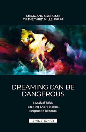 Dreaming can be dangerous