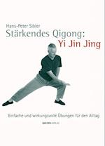 Stärkendes Qi Gong: Yi Jin Jing