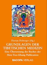 Grundlagen der Tibetischen Medizin