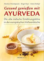 Gesund genießen mit Ayurveda