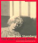 Josef von Sternberg – The Case of Lena Smith