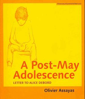 A Post–May Adolescence – Letter to Alice Debord