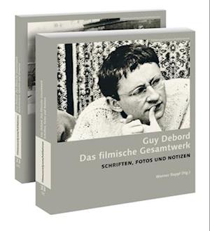 Guy Debord – Das filmische Gesamtwerk
