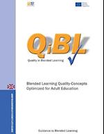 Blended Learning - Quality Concepts Optimized for Adult Education: A Guidance to Blended Learning 