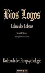 Bios Logos - Lehre des Lebens