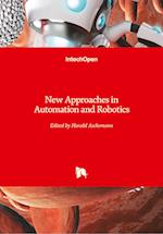 New Approaches in Automation and Robotics