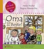 Oma war die Beste! Das Kindersachbuch zum Thema Sterben, Trösten und Leben