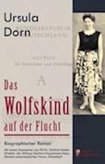 Das Wolfskind auf der Flucht