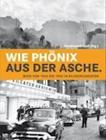 Wie Phönix aus der Asche