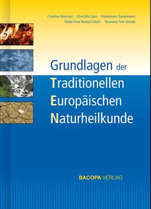 Grundlagen der Traditionellen Europäischen Naturheilkunde TEN