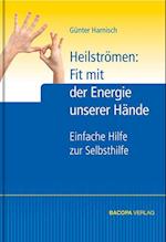 Heilströmen: Fit mit der Energie unserer Hände