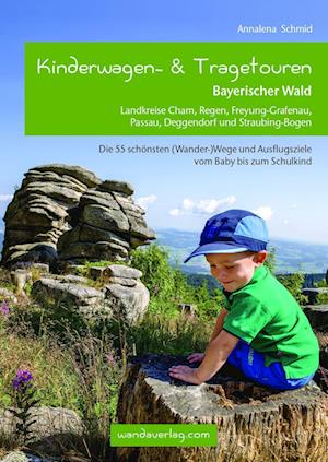 Kinderwagen- & Tragetouren Bayerischer Wald