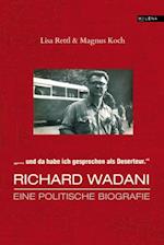 Richard Wadani. Eine politische Biografie