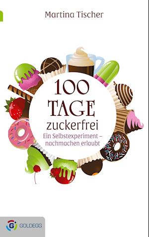 100 Tage zuckerfrei