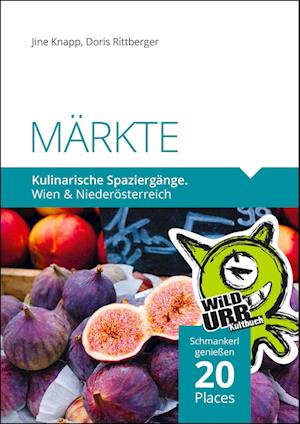 MÄRKTE. Kulinarische Spaziergänge