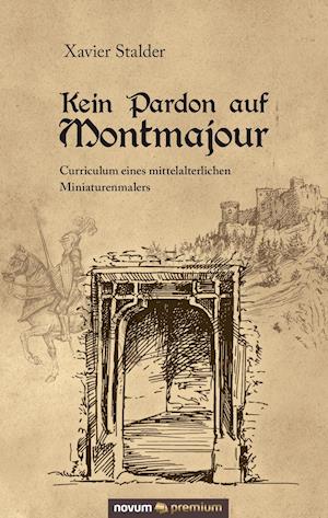 Kein Pardon auf Montmajour