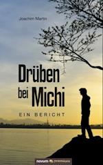 Drüben bei Michi