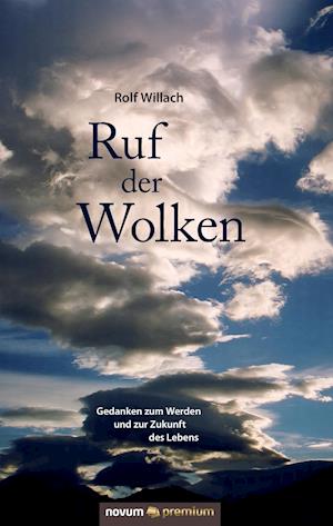 Ruf der Wolken