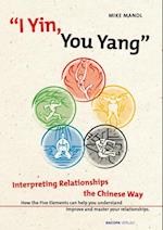 I Yin, You Yang: Interpreting Relationships the Chinese Way