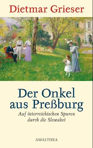 Der Onkel aus Preßburg