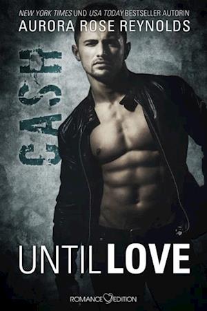 Until Love: Cash