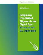 Integrating Low-Skilled Migrants in the Digital Age: European and US Experience