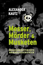 Messer, Mörder & Musketen