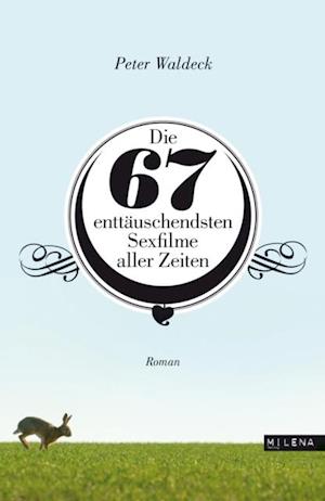 Die 67 enttäuschendsten Sexfilme aller Zeiten