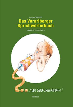 Das Vorarlberger Sprichwörterbuch