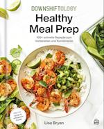 Downshiftology Healthy Meal Prep