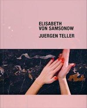 Elisabeth Von Samsonow & Juergen Teller