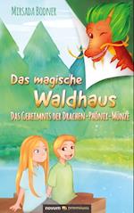 Das magische Waldhaus