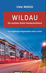 Wildau - ein starkes Stück Ostdeutschland