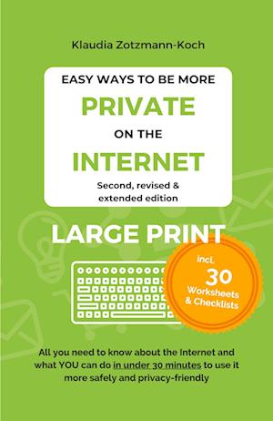 Easy Ways to Be More Private on the Internet (LARGE PRINT)