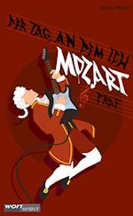 Der Tag, an dem ich Mozart traf