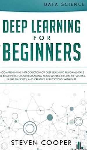 Deep Learning for Beginners