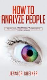 How To Analyze People