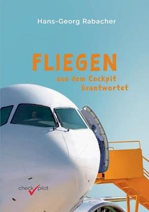 Fliegen aus dem Cockpit beantwortet