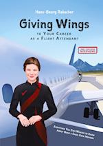 Giving Wings to Your Career as a Flight Attendant