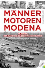 Männer. Motoren. Modena