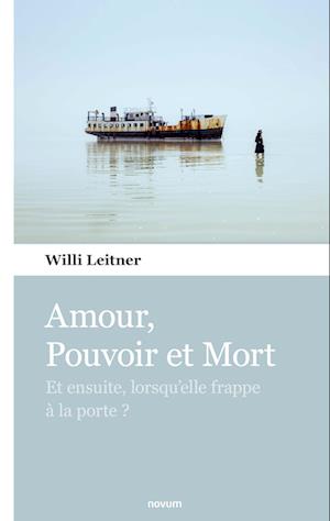 Amour, Pouvoir et Mort