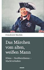 Das Märchen vom alten, weißen Mann