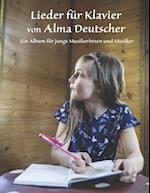 Lieder für Klavier von Alma Deutscher