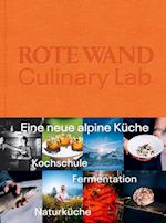 Rote Wand. Culinary Lab