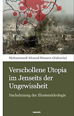 Verschollene Utopia im Jenseits der Ungewissheit