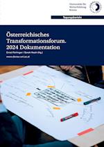 Österreichisches  Transformationsforum.  2024 Dokumentation