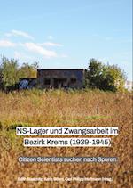 NS-Lager und Zwangsarbeit im Bezirk Krems (1939 - 1945)