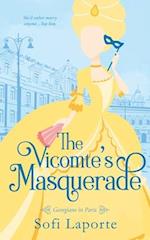 The Vicomte's Masquerade