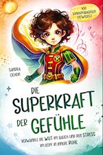 Die Superkraft der Gefühle